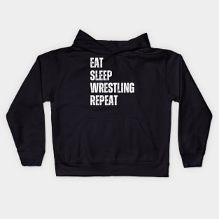 Eat Sleep Wrestling Repeat Funny Wrestling For High Middle School College Pro Wrestlers Kids Hoodie